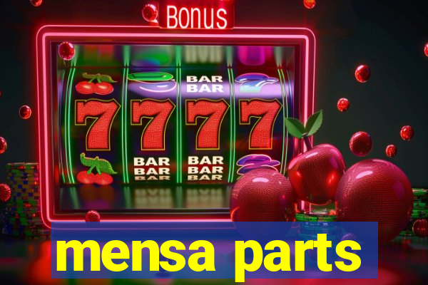 mensa parts